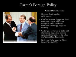 Jimmy Carter, 1977-1981Carter’s Foreign Policy