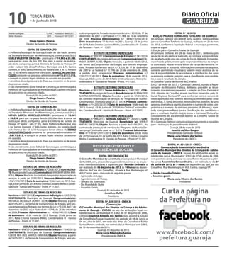Vicente Rodrigues 12.439 Processo nº 08465/2013
Walter Monteiro 2.873 Processo nº 04772/2011
Diego Bezerra Pereira
Diretor de Gestão de Pessoas
EDITAL DE CONVOCAÇÃO
A Prefeitura Municipal de Guarujá, Estado de São Paulo, através
da Secretaria Municipal de Administração, convoca o(a) Sr.(a.)
GISELE VALENTIM DA SILVA – prontuario nº 14.992 e 20.285,
para que no prazo de três (03) dias úteis a contar da publica-
ção deste, compareça junto à Diretoria de Gestão de Pessoas (2º
andar - sala nº 65), desta Prefeitura Municipal, sito à Av. Santos
Dumont, n° 640, Santo Antônio, no horário das 8 às 12 horas e
das 15 às 18 horas para tomar ciência do TERMO CIRCUNSTAN-
CIADO constante no processo administrativo nº 15.611/2.013,
e cumprir os prazos legais relativos ao assunto em questão.
A servidora deverá procurar o Sr. Elias, que encontra-se de posse
do processo citado.		
O não atendimento a este Edital de Convocação permitirá que a
Prefeitura de Guarujá adote as medidas legais cabíveis em razão
do que consta no processo citado.
Guarujá, 03 de junho de 2013.
Diego Bezerra Pereira
Diretor de Gestão de Pessoas
EDITAL DE CONVOCAÇÃO
A Prefeitura Municipal de Guarujá, Estado de São Paulo, através
da Secretaria Municipal de Administração, convoca o(a) Sr.(a.)
RAFAEL GARCIA MORCILLO JUNIOR – prontuario nº 18.361
e 20.226, para que no prazo de três (03) dias úteis a contar da
publicação deste, compareça junto à Diretoria de Gestão de
Pessoas (2º andar - sala nº 65), desta Prefeitura Municipal, sito
à Av. Santos Dumont, n° 640, Santo Antônio, no horário das 8
às 12 horas e das 15 às 18 horas para tomar ciência do TERMO
CIRCUNSTANCIADO constante no processo administrativo nº
15.611/2.013, e cumprir os prazos legais relativos ao assunto
em questão.
A servidora deverá procurar o Sr. Elias, que encontra-se de posse
do processo citado.		
O não atendimento a este Edital de Convocação permitirá que a
Prefeitura de Guarujá adote as medidas legais cabíveis em razão
do que consta no processo citado.
Guarujá, 03 de junho de 2013.
Diego Bezerra Pereira
Diretor de Gestão de Pessoas
EXTRATO DE TERMO DE RESCISÃO
Rescisão: n.º 894/2013; Contrato: n.º 2206/2012; CONTRATAN-
TE:Município de Guarujá;Contratado(a):VIRCIMARVIEIRA BAR-
BOSA;Objeto:Rescisão,docontratotemporáriodeprestaçãode
serviços, a partir de 07/05/2013; Processo Administrativo:n.º
14521/942/2013; Data de assinatura: 16 de maio de 2013, Gua-
rujá, 03 de junho de 2013; Kátia Cristina Cassiano Meles; Coorde-
nadora III - Gestão de Pessoas – Pront. nº 11.507.
EXTRATO DE TERMO DE RESCISÃO
Rescisão:n.º893/2013;CompromissodeEstágio:n.º265/2013;
CONTRATANTE: Município de Guarujá; Compromissário(a):
NATHÁLIA DE SOUZA DUARTE SILVA; Objeto: Rescisão, a partir
de 07/05/2013, do Termo de Compromisso de Estágio, sem vín-
culo empregatício, firmado nos termos da Lei n.º 3.539, de 17 de
dezembro de 2007 e Lei Federal n.º 11.788, de 25 de setembro
de 2008; Processo Administrativo: n.º 14266/942/2013; Data
de assinatura: 16 de maio de 2013, Guarujá, 03 de junho de
2013; Kátia Cristina Cassiano Meles; Coordenadora III - Gestão
de Pessoas – Pront. nº 11.507.
EXTRATO DE TERMO DE RESCISÃO
Rescisão:n.º898/2013;CompromissodeEstágio:n.º1540/2012;
CONTRATANTE: Município de Guarujá; Compromissário(a):
ICLEIDE REIS DOS SANTOS OLIVEIRA; Objeto: Rescisão, a partir
de 14/05/2013, do Termo de Compromisso de Estágio, sem vín-
culo empregatício, firmado nos termos da Lei n.º 3.539, de 17 de
dezembro de 2007 e Lei Federal n.º 11.788, de 25 de setembro
de 2008; Processo Administrativo: n.º 14890/110758/2013;
Data de assinatura: 17 de maio de 2013, Guarujá, 03 de junho
de 2013; Kátia Cristina Cassiano Meles; Coordenadora III - Gestão
de Pessoas – Pront. nº 11.507.
EXTRATO DE TERMO DE RESCISÃO
Rescisão:n.º990/2013;CompromissodeEstágio:n.º741/2013;
CONTRATANTE:MunicípiodeGuarujá;Compromissário(a):DA-
NIELA SEVERO ALVES; Objeto: Rescisão, a partir de 03/05/2013,
do Termo de Compromisso de Estágio, sem vínculo emprega-
tício, firmado nos termos da Lei n.º 3.539, de 17 de dezembro
de 2007 e Lei Federal n.º 11.788, de 25 de setembro de 2008,
a pedido do(a) estagiário(a); Processo Administrativo: n.º
15057/121341/2013; Data de assinatura: 28 de maio de 2013,
Guarujá, 03 de junho de 2013; Kátia Cristina Cassiano Meles; Co-
ordenadora III - Gestão de Pessoas – Pront. nº 11.507.
EXTRATO DE TERMO DE RESCISÃO
Rescisão: n.º 892/2013; Termo de Adesão: n.º 1861/2011; CON-
TRATANTE:MunicípiodeGuarujá;Beneficiário(a):ELIENAIDOS
SANTOS MONTEIRO; Objeto: Rescisão, a partir de 07/05/2013,
do contrato de prestação de serviços do “Programa de Auxílio-
Desemprego”, instituído pela Lei n.º 3.314; Processo Adminis-
trativo: n.º 14265/26/2013; Data de assinatura: 16 de maio de
2013; Guarujá, 03 de junho de 2013; Kátia Cristina Cassiano Me-
les; Coordenadora III - Gestão de Pessoas – Pront. nº 11.507.
EXTRATO DE TERMO DE RESCISÃO
Rescisão: n.º 906/2013; Termo de Adesão: n.º 530/2013; CON-
TRATANTE: Município de Guarujá; Beneficiário (a): SHERLY
MATIAS DA SILVA; Objeto: Rescisão, a partir de 15/05/2013, do
contrato de prestação de serviços do “Programa de Auxílio-De-
semprego”, instituído pela Lei n.º 3.314; Processo Administra-
tivo: n.º 15016/125915/2013; Data de assinatura: 20 de maio
de 2013; Guarujá, 03 de junho de 2013; Kátia Cristina Cassiano
Meles; Coordenadora III - Gestão de Pessoas – Pront. nº 11.507.
desenvolvimento e
assistência social
EDITAL DE CONVOCAÇÃO
O Conselho Municipal de Juventude, criado pela Lei Municipal
3246/2005, vem, através de seu presidente, convocar os respec-
tivos membros titulares e suplentes para Reunião Ordinária a
ser realizada dia 06 de junho de 2013, às 14 horas nas depen-
dências da Casa dos Conselhos, situada à Rua Montenegro nº
455, Centro, para a discussão da seguinte pauta:
- Aprovação do Logo;
- Agendamento de Visitas;
- Semana da Juventude;
- Dia Mundial do Skate;
- Assuntos Gerais.
Guarujá, 03 de Junho de 2013.
Jonathan Mello
Presidente
EDITAL Nº. 029/2013 - CMDCA
Convocação
O Conselho Municipal dos Direitos da Criança e do Adoles-
cente de Guarujá – CMDCA, no uso das atribuições legais es-
tabelecidas na Lei Municipal nº 3.382, de 07 de junho de 2006,
convoca Daphine Almeida dos Santos, para assumir a função
de Conselheira Tutelar (suplente), no período de 04 de junho a
04 de julho de 2013, em razão das férias da Conselheira Railda
Santos Pereira Andrade, nos termos da Lei Municipal e nº 3.983,
de 19 de novembro de 2012.
Guarujá, 03 de junho de 2013.
Maria Lúcia Ribeiro dos Santos
Presidente do CMDCA
EDITAL Nº 30/2013
ELEIÇÃO PARA OS CONSELHOS TUTELARES DE GUARUJÁ
A Comissão Eleitoral do CMDCA torna publico, sobre a eleição
para os ConselhosTutelares de Guarujá, realizada em 26 de maio
de 2013, conforme a legislação federal e municipal pertinente,
o que se segue:
I) Eleição para o Conselho Tutelar de Guarujá
A Comissão Eleitoral, em 26 de maio de 2013, deliberou pela
anulação do ato eleitoral realizado, ao constatar a impossibilida-
de da abertura de uma das urnas da Escola Adelaide Fernandes,
reconhecida publicamente pelo responsável técnico da empre-
sa contratada. Houve erro na leitura do cartão de memória, im-
possibilitando o acesso às informações contidas nos arquivos,
somente permitindo visualizar o boletim inicial e o total de vo-
tos. A impossibilidade de se conhecer a distribuição dos votos
ocasionaria evidente prejuízo para a classificação dos candida-
tos e para o resultado da eleição.
II) Conselho Tutelar de Vicente de Carvalho:
Em 27 de maio de 2013, a Comissão Eleitoral, ouvido o Repre-
sentante do Ministério Publico, deliberou proceder ao levan-
tamento dos eleitores presentes a votação da Zona Eleitoral nº
310 – Vicente de Carvalho, através das listas fornecidas pelo Tri-
bunal Regional Eleitoral/SP para confrontar com o numero de
votos apontados nos boletins de votação emitidos pelas urnas
eletrônicas. A soma dos votos registrados nos boletins de urna
apontou divergência significativa entre o numero de votos com-
putados e o numero de eleitores presentes. A diferença apon-
tada, com graves reflexos para a classificação dos candidatos e
para o resultado final da eleição levou a Comissão Eleitoral ao
cancelamento do ato eleitoral relativo ao Conselho Tutelar de
Vicente de Carvalho.
III) A Comissão Eleitoral comunicará oportunamente a nova data
para a realização do procedimento eleitoral.
Guarujá, 28 de maio de 2013
Joselito da Silva Borges
Presidente da Comissão Eleitoral
Maria Lucia Ribeiro dos Santos
Presidente do CMDCA
EDITAL Nº. 031/2013 - CMDCA
Convocação de Assembleia Extraordinária
O Conselho Municipal dos Direitos da Criança e do Adoles-
cente de Guarujá – CMDCA, no uso das atribuições legais es-
tabelecidas na Lei Municipal nº 3.382, de 07 de junho de 2006,
vem por meio deste, convocar os conselheiros titulares e suplen-
tes para a Assembleia Extraordinária, a ser realizada no dia 07
de junho de 2013, às 9 horas,nas dependências da Casa dos
Conselhos, Rua Montenegro, nº 455, Centro, Guarujá/SP.
Pauta
• Eleição Conselho Tutelar;
• Assuntos gerais
Maria Lúcia Ribeiro dos Santos
Presidente
www.facebook.com/
prefeitura.guaruja
Curta a página
da Prefeitura no
terça-feira
4 de junho de 2013
10 GUARUJÁ
Diário Oficial
 