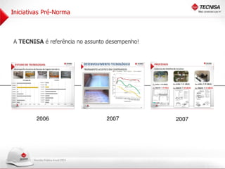 Apresentação Reunião Pública Anual 2013