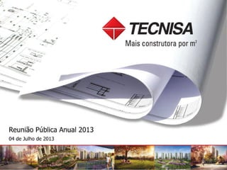 Apresentação Reunião Pública Anual 2013