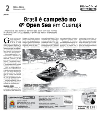 2             TeRçA-feiRA
                    4 de outubro de 2011
                                                                                                                                                                                  Diário Oficial
                                                                                                                                                                                   GUARUJÁ
jet ski



                                  Brasil é campeão no
                                4º Open Sea em Guarujá
A responsável pela realização do Open Sea, e que tem sede na Praia
da Enseada, em Guarujá, recebeu o prêmio de melhor revendedora
do mundo



G
              uarujá recebeu, no         Enseada, em Guarujá, recebeu o               empresa, Denísio Casarini Filho, a               com responsabilidade ambiental e         competência, é possível fazer um
              sábado (1º) e domin-       prêmio de melhor revendedora do              competição entre as revendedoras                 conforto para os clientes”, conta.       bom trabalho e ser conhecido.
              go (2), o 4º Open Sea      mundo de jet skis, quadriciclos, e           do mundo toda não foi fácil. “Dis-                   Para a chefe do Executivo,           Além da empresa ser premiada,
              de jet ski na Praia        motores de popa pela empresa                 putamos com mais de 2 mil reven-                 ter uma empresa premiada in-             é uma premiação para a Cidade,
da Enseada. A competição, que            canadense Bombardier, uma das                dedoras desta modalidade (BRP)                   ternacionalmente sediada em              que fica mais visível e a torna um
contou com atletas de mais de 10         maiores do mundo no ramo.                    no mundo todo. Isso é resultado                  Guarujá é um orgulho para a              ponto de maiores investimentos
países das Américas e Europa, foi           Segundo o proprietário da                 de um trabalho de muitos anos e                  Cidade. “Isso mostra que, com            no ramo”, considera.
vencida, em todas as categorias,




                                                                                                                                                                                                                 Giuliano Casarini
por esportistas brasileiros. O des-
taque da prova foi o campeão da
categoria geral, Henrique Serra.
    Durante a premiação, a pre-
feita comentou a importância de
receber uma prova internacional
na Cidade. “Guarujá é um dos
polos quando o assunto é esporte
aquático. E receber uma compe-
tição internacional, que move
o turismo e a economia, é mais
importante ainda”, ressaltou.
    Além da vitória no geral, de
Henrique Serra, o Brasil levantou
a taça de campeão nas categorias
light, com Felippo Salavatti; na
aspirado, com João Kainalla
Neto; na feminina, com Raquel
Monteiro; e na sênior, com Ser-
gio Luigi. A competição contou
com mais de 60 participantes.
    Outras informações, como o
tempo de cada atleta, podem ser con-
feridas no site www.anema.com.br.
                                            A competição, que contou com
                                            atletas de mais de 10 países das
Melhor do Mundo                             Américas e Europa, foi vencida,
   A revendedora Casarini, res-             em todas as categorias, por
ponsável pela realização do Open            esportistas brasileiros
Sea, e que tem sede na Praia da

                                                                                                                                                                                               e
                                                                                                                                                                                     Doe sangU
             Diário Oficial GUARUJÁ
                                                                               | Diretora • Dayse Maria • Mtb. 31.752                             O noticiário relativo às
                                                                                                                                                                                          Doe viDa
expediente




                                                                               | Editor responsável • Eduardo Caetano • Mtb. 41.408               atividades da Câmara
                                                                                                                                                  Municipal, bem como a                  Colabore
                                                                               | Projeto gráfico • Diego Rubido                                                                          com o Banco
                                                                                                                                                   produção e edição de
                            Gabinete da Prefeita                               | Diagramação • Raquel Moreira                                                                            de Sangue
                                                                                                                                                 seus atos oficiais, são de
                            Avenida Santos Dumont, 800 • Tel. 3308.7470                                                                                                                  do Hospital
                                                                                                                                                responsabilidade exclusiva
                                                                               Noticiário produzido a partir de material da                                                               Santo Amaro
                            PabX 3308.7000 • Ramais 7472 • 7407 • 7409                                                                          do Poder Legislativo.
                            bairro Santo Antônio • CEP 11432-440               Assessoria de Imprensa da Prefeitura de Guarujá
                            site: www.guaruja.sp.gov.br                        | impressão: Gráfica Diário do Litoral | tiragem: 10 mil exemplares
                            e-mail: diario@guaruja.sp.gov.br                   | distribuição: Editora Castellar LTDA.
                                                                                                                                                                              Unidade Fiscal
                                                                                                                                                                               do Município    R$ 2,01
 