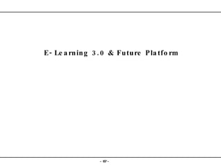 E-Learning 3.0 & Future Platform 