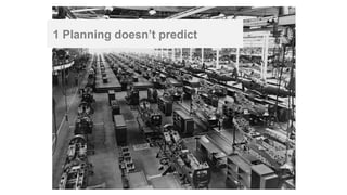 1 Planning doesn’t predict 
 