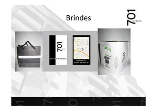Brindes
 