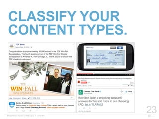 CLASSIFY YOUR
CONTENT TYPES.
23
 