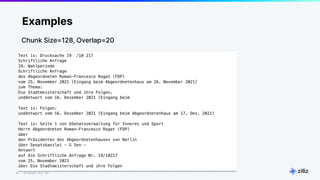 43 | © Copyright 2023 Zilliz
43
Examples
Chunk Size=128, Overlap=20
 