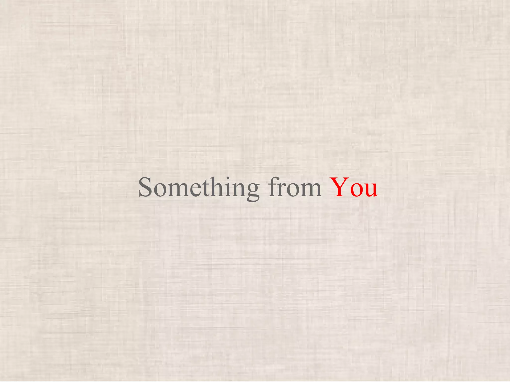 Something from You
 