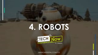 4. ROBOTS
WWW.SMDIGITAL.COM.CO
 