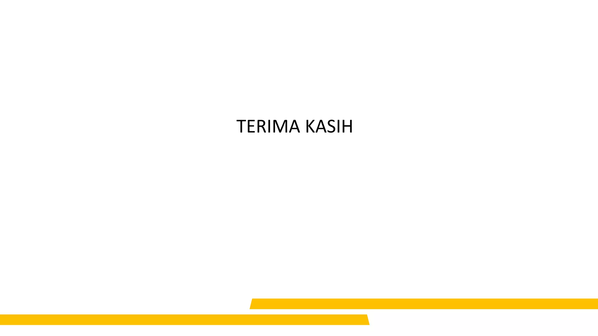 TERIMA KASIH
 