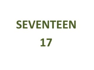 SEVENTEEN
17
 