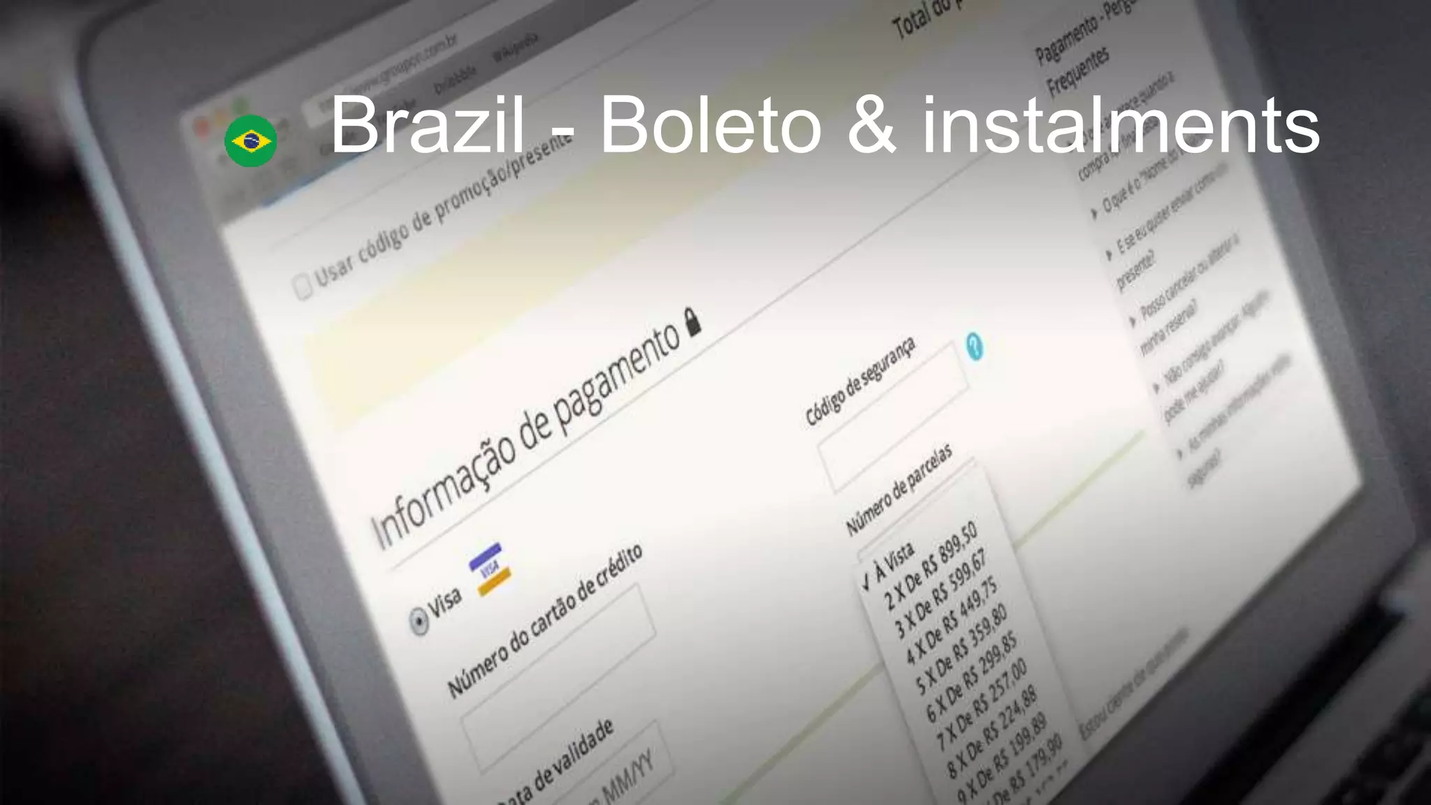 Brazil - Boleto & instalments
 