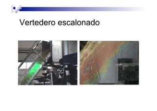 Vertedero escalonado
 