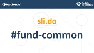 sli.do
#fund-common
Questions?
2
 