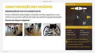 04.2 PRODUTO - Descoberta - Caracterização dos Usuários.pdf