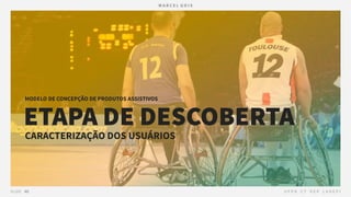 04.2 PRODUTO - Descoberta - Caracterização dos Usuários.pdf