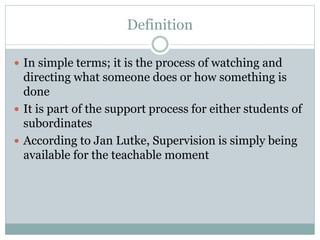 Supervision Def SUPERVISION AND ITS QUALITIES AND EXAMPLES | PPTX