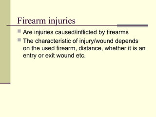 Firearm injuries of the human body and how to take precation | PPT