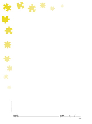205
NOME: DATA: / /
UMA-LETRA-OUTRA-LETRA_12_PAG-205
 