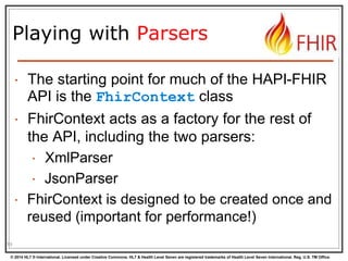 FHIR API for Java programmers by James Agnew Slide 19