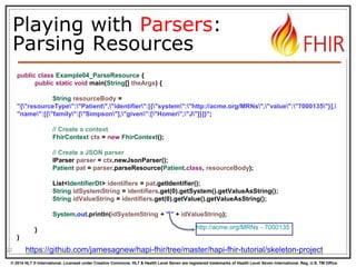 FHIR API for Java programmers by James Agnew Slide 22