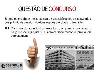 QUESTÃO DE CONCURSO
2011
 