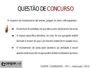 QUESTÃO DE CONCURSO
2011
 