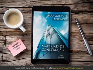 A argila expandida é um agregado leve que apresenta
formato de bolinha cerâmica. Sua parte interna é
formada por microporos e sua parte externa é
constituída por uma casca rígida.
É usada para confecção de
concretos leves e também
para paisagismo. Além de
sua leveza, a argila
expandida é um excelente
isolante térmico e acústico.
ElaboraçãoPrópria
 