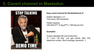 Alfonso Muñoz y Miguel Hernandez - Playing with mastodon for fun and profit [rootedvlc4]