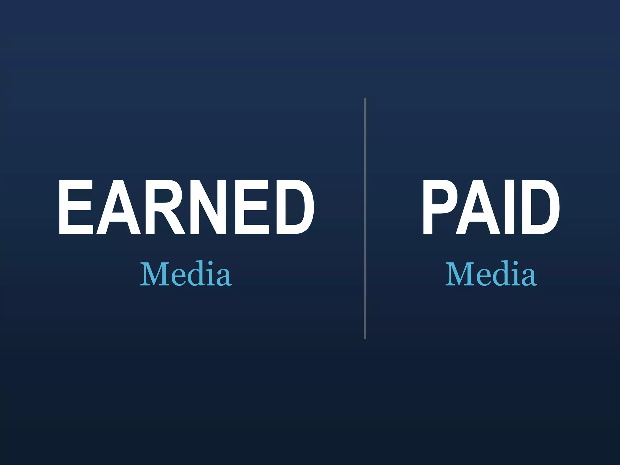 EARNEDPAIDMediaMedia