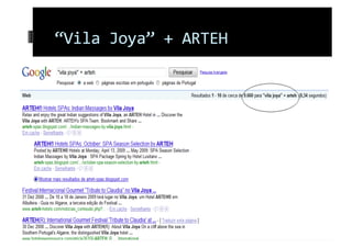 “Vila Joya” + ARTEH 
 
