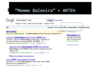 “Memmo Baleeira” + ARTEH 
 