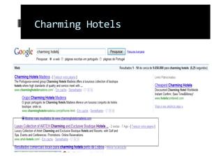 Charming Hotels 
 