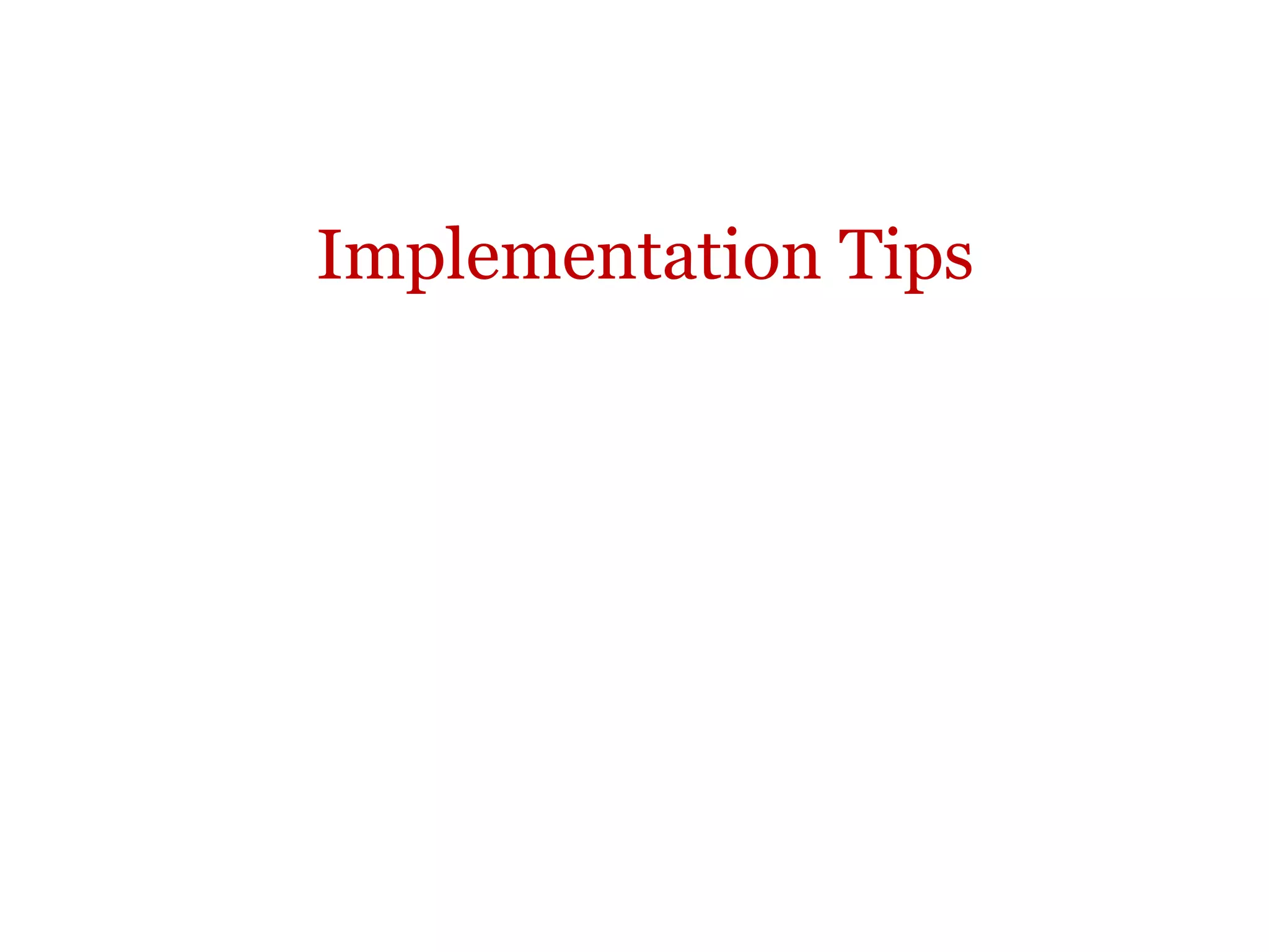 Implementation Tips 