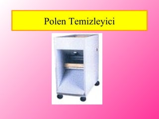 Polen Temizleyici
 