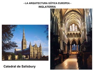 - LA ARQUITECTURA GÓTICA EUROPEA - INGLATERRA Catedral de Salisbury 