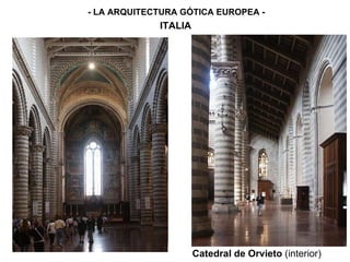 - LA ARQUITECTURA GÓTICA EUROPEA - ITALIA Catedral de Orvieto  (interior) 