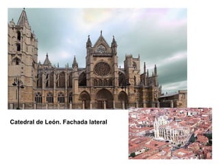 Catedral de León. Fachada lateral 