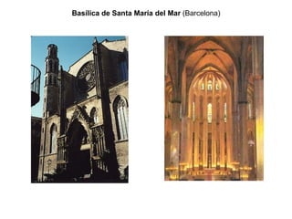 Basílica de Santa María del Mar  (Barcelona) 