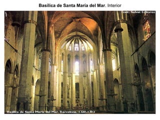 Basílica de Santa María del Mar . Interior 
