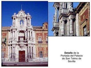Detalle  de la Portada del Palacio de San Telmo de Sevilla 