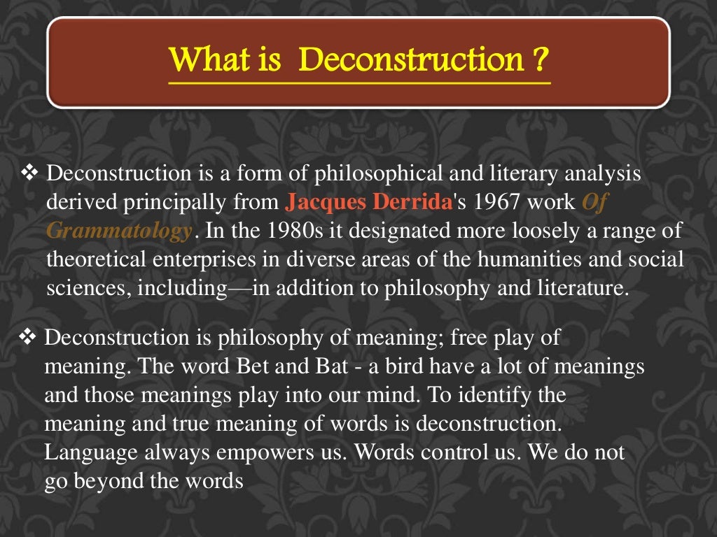 Post Structuralism and Deconstruction