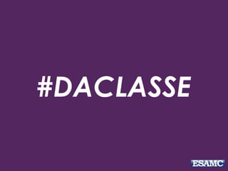 #DACLASSE 
 