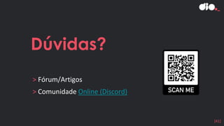 > Fórum/Artigos
> Comunidade Online (Discord)
Dúvidas?
[41]
 