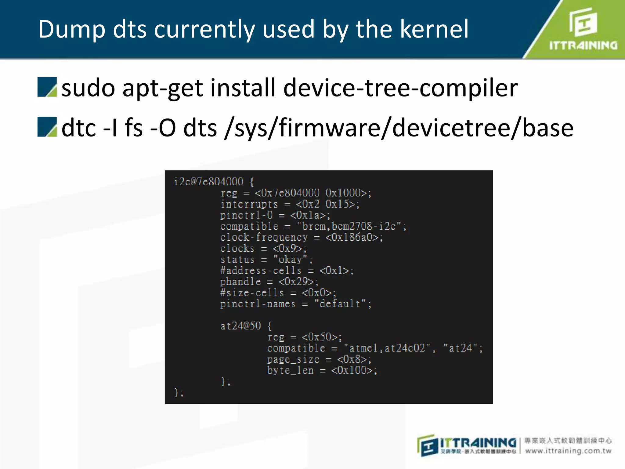 Dump dts currently used by the kernel
sudo apt-get install device-tree-compiler
dtc -I fs -O dts /sys/firmware/devicetree/base
 