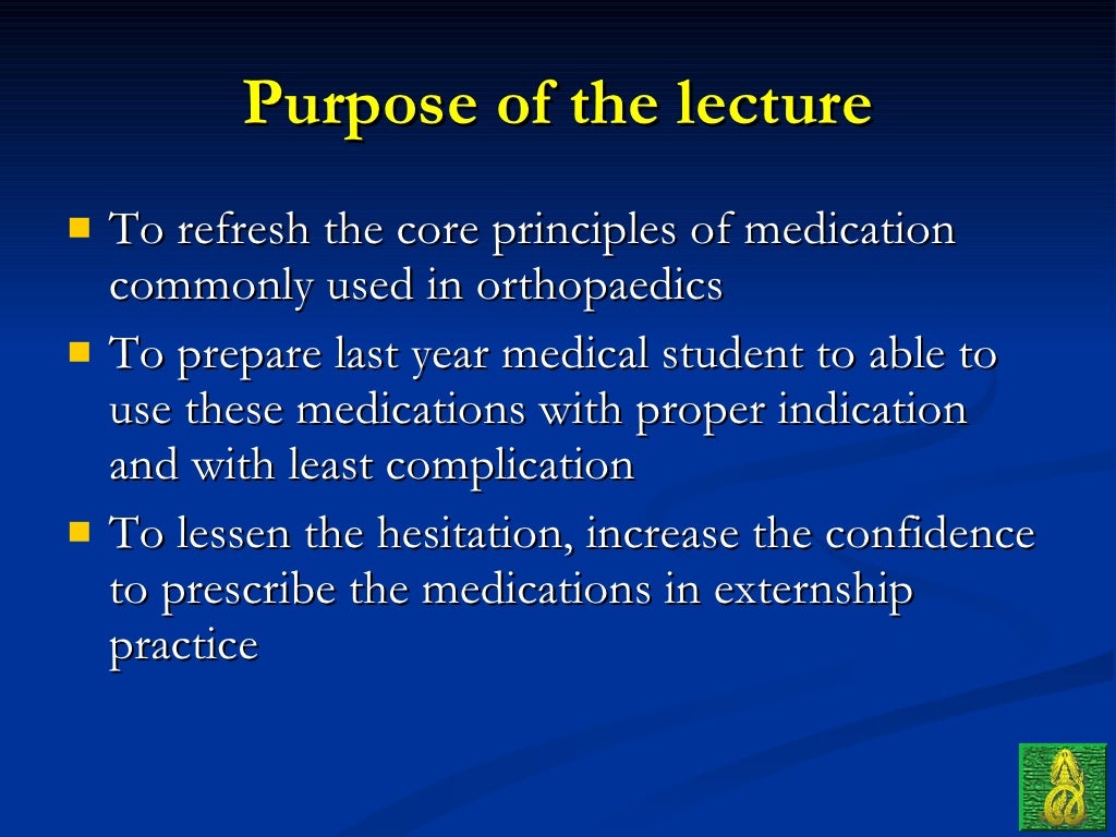ortho 04 drugs in orthopaedic (principle & common use)