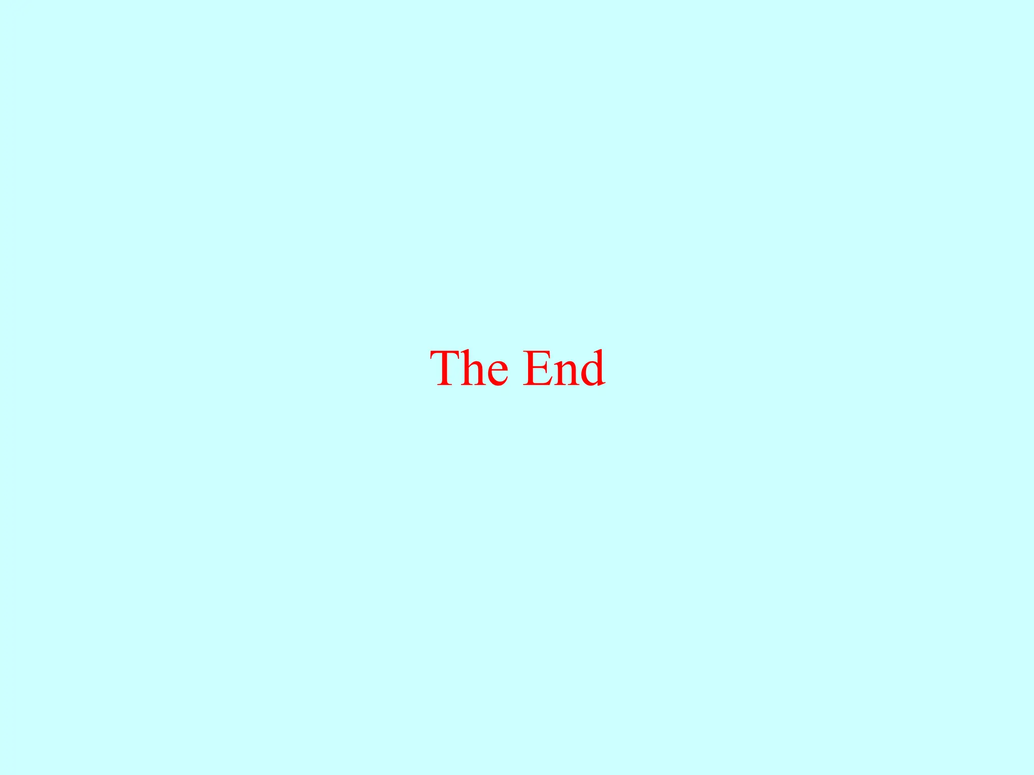 The End
 