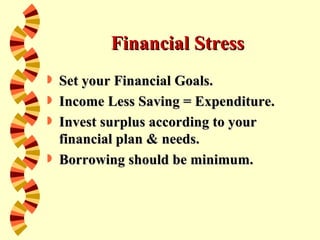 Less Financial Stress 04 financial stress | PPT