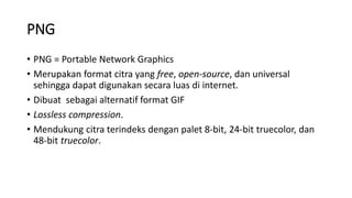 04-Format-citra-dan-struktur-data-citra-2021.pptx