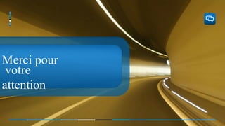 Merci pour
votre
attention
 