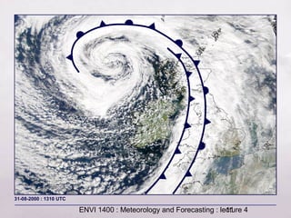 ENVI 1400 : Meteorology and Forecasting : lecture 411
31-08-2000 : 1310 UTC
 